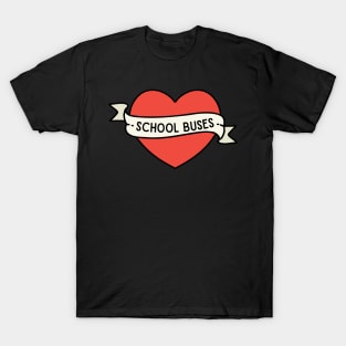 Just A Boy Who Loves School Buses Heart Tattoo T-Shirt